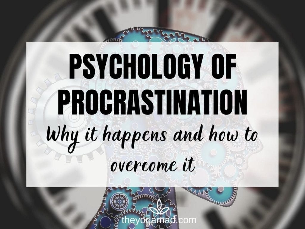 The Psychology of Procrastination: Why We Delay and How to Beat It